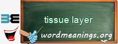 WordMeaning blackboard for tissue layer